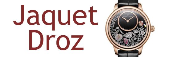 Jaquet Droz Watch Repair