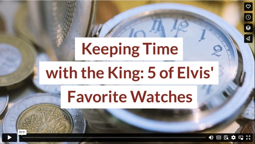 Keeping Time with the King: 5 of Elvis’ Favorite Watches