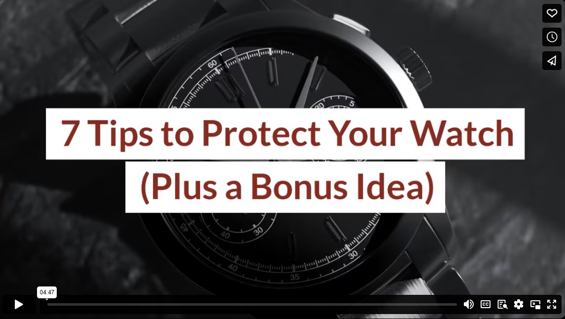 7 consejos para proteger tu reloj (más una idea adicional)